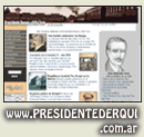 Visite www.presidentederqui.com.ar